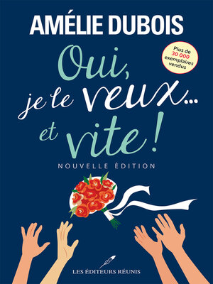 cover image of Oui, je le veux... et vite !